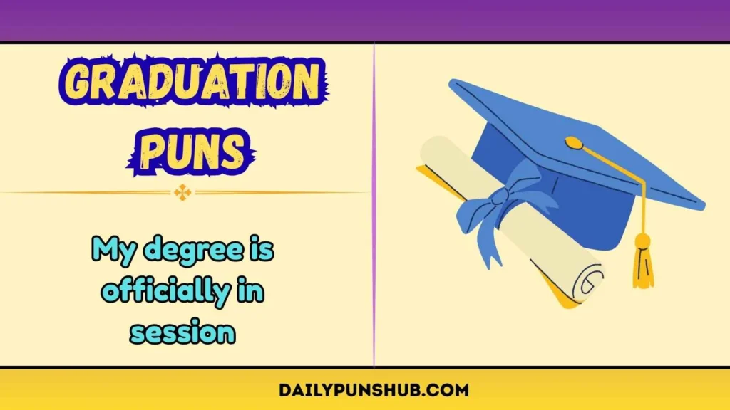 College Graduation Puns