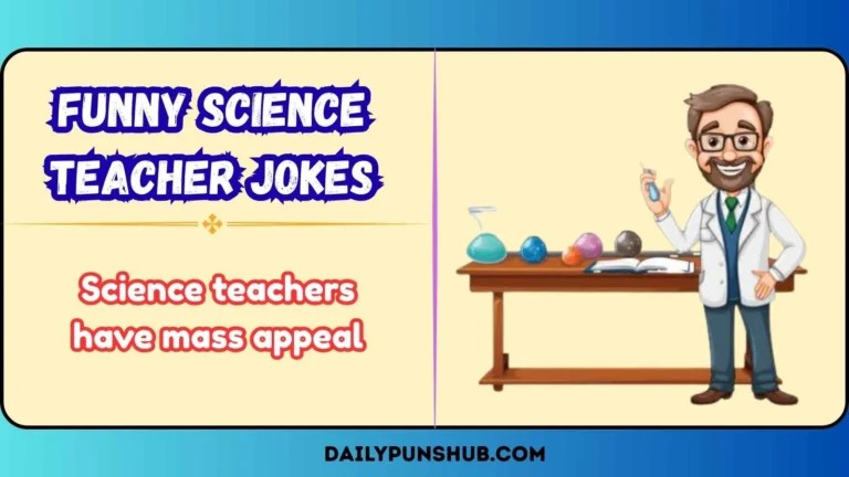 Funny Science Teacher Jokes