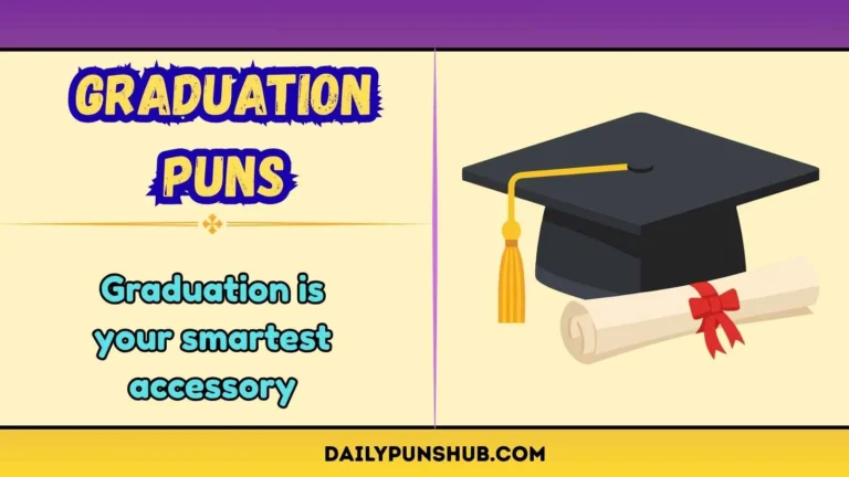 Graduation Puns