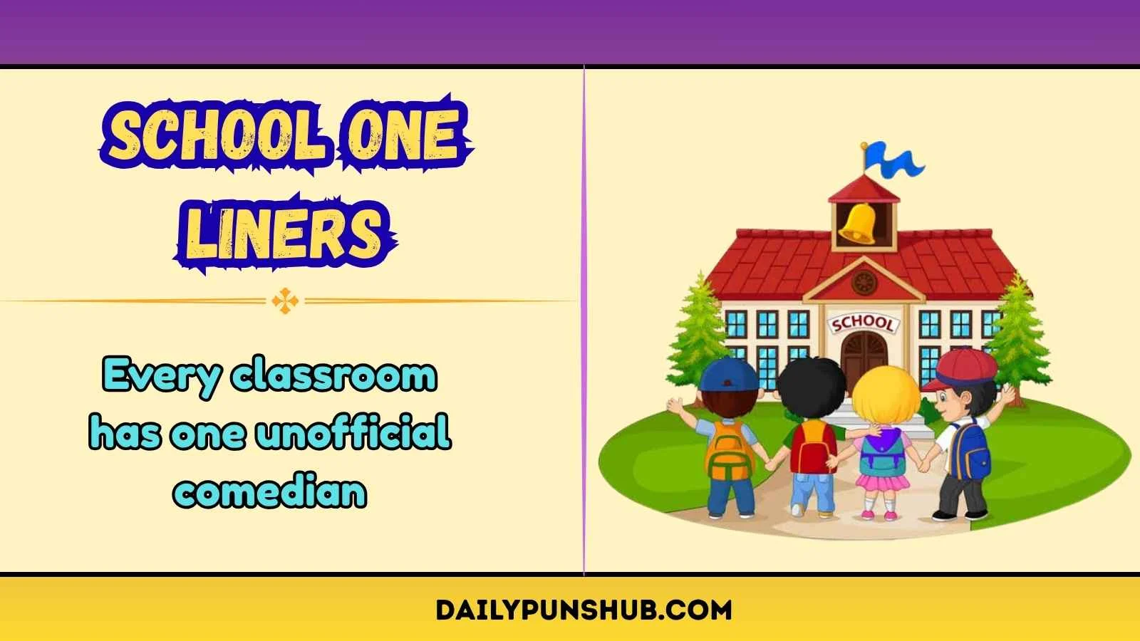 School One Liners