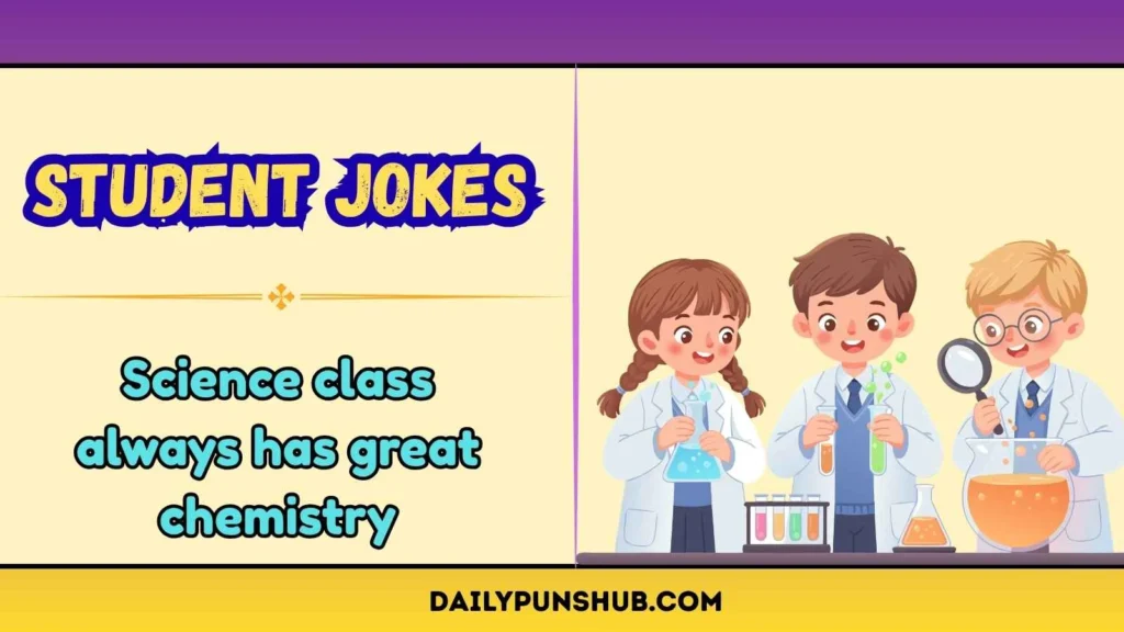 Science Student Jokes